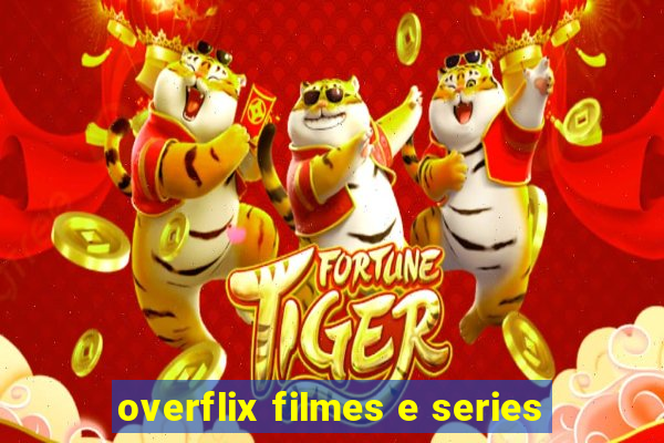 overflix filmes e series